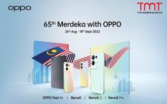 TMT OPPO Merdeka Promotion (26 Aug 2022 - 18 Sep 2022)