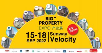 BIG Property Expo at Sunway Velocity (15 September 2022 - 18 September 2022)