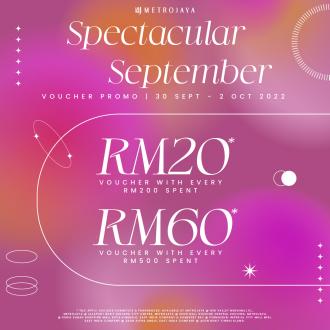 Metrojaya Spectacular September Voucher Promotion (30 September 2022 - 2 October 2022)