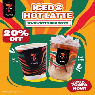 7 Eleven 7CAfe Iced & Hot Latte 20% OFF Promotion (10 October 2022 - 16 October 2022)