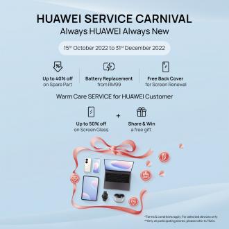 Huawei Service Carnival Promotion (15 October 2022 - 31 December 2022)