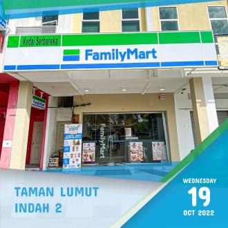 FamilyMart Taman Lumut Indah 2 Opening Promotion (18 Oct 2022 - 13 Nov 2022)