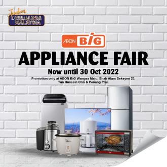 AEON BiG Appliance Fair Promotion (27 October 2022 - 30 October 2022)