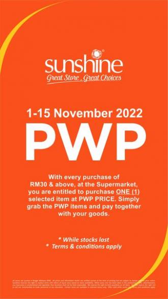 Sunshine PWP Promotion (1 November 2022 - 15 November 2022)
