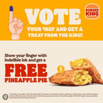Burger King GE15 Day Promotion FREE Pineapple Pie (19 November 2022)