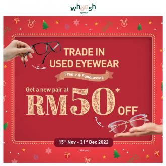 Whoosh Eyewear Trade In Used Eyewear Promotion (15 November 2022 - 31 December 2022)