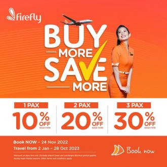 Firefly Buy More Save More Promotion (valid until 24 Nov 2022)