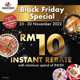 Sushi King Black Friday Promotion RM10 Instant Rebate (25 November 2022 - 30 November 2022)