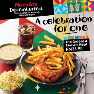 Nando's Decemberfest The Greatest Chicken Meal for RM36.90 Promotion