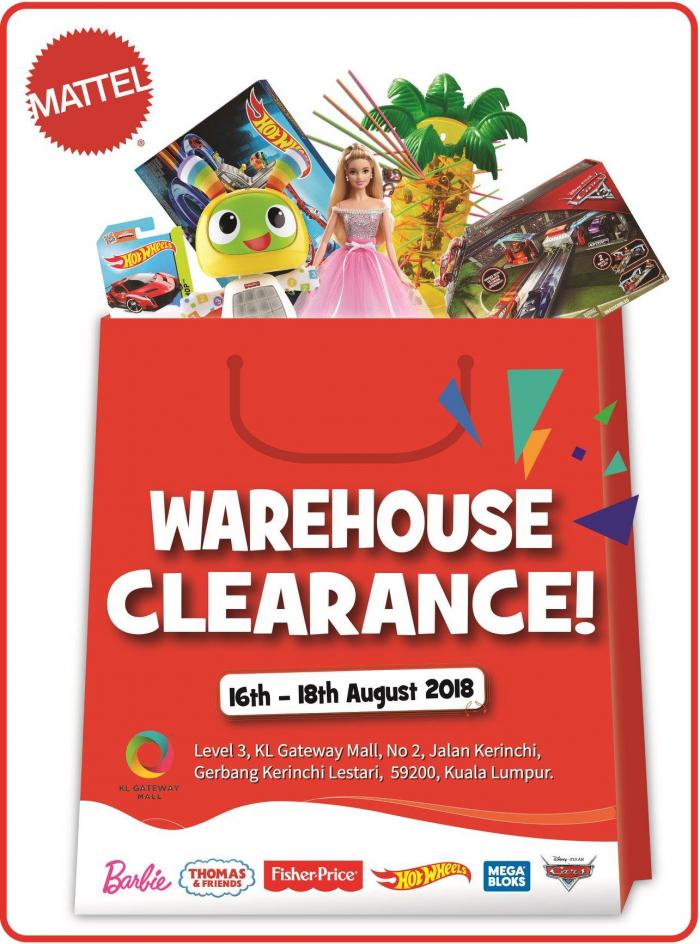 Mattel Warehouse Clearance (16 August 2018 - 18 August 2018)