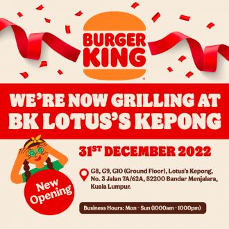 Burger King Lotus's Kepong Opening Promotion (31 December 2022 - 6 January 2023)