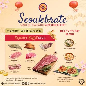 Seoul Garden Seoulebrate Superior Buffet Menu Promotion (9 January 2023 - 28 February 2023)