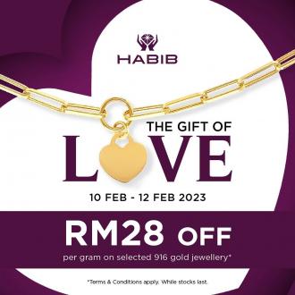 HABIB The Gift Of Love Promotion (10 February 2023 - 12 February 2023)