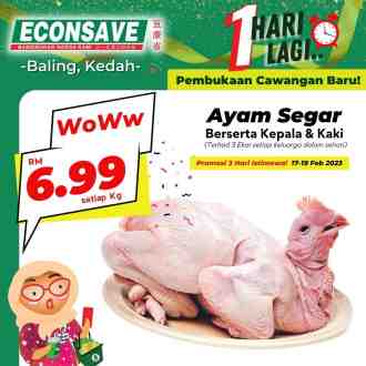 Econsave Baling Kedah Opening Promotion Fresh Chicken for RM6.99/kg (17 February 2023 - 19 February 2023)