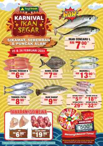 Segi Fresh Sikamat Seremban & Puncak Alam Promotion (25 Feb 2023 - 26 Feb 2023)