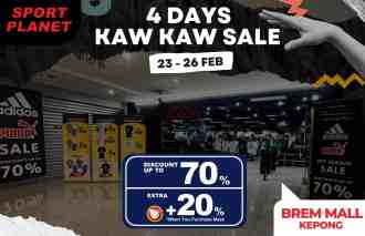 Sport Planet Brem Mall Kaw Kaw Sale Up To 70% OFF + Extra 20% OFF (23 February 2023 - 26 February 2023)