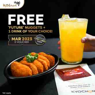 Kyochon FREE Future Nuggets + Drink Promotion (1 March 2023 - 31 March 2023)