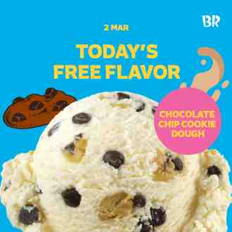 Baskin Robbins FREE Chocolate Chip Cookie Dough Ice Cream Promotion (2 March 2023)