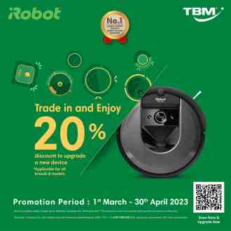 TBM iRobot Trade In To Upgrade Promotion (1 Mar 2023 - 30 Apr 2023)