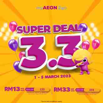 AEON myAEON2go 3.3 Sale (1 March 2023 - 5 March 2023)