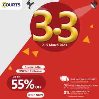 COURTS 3.3 Sale Up To 55% OFF (2 Mar 2023 - 5 Mar 2023)