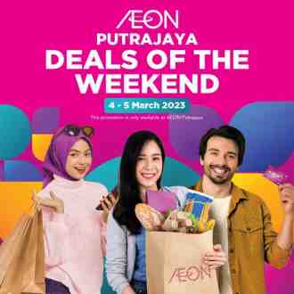 AEON Putrajaya @ IOI City Mall Weekend Promotion (4 March 2023 - 5 March 2023)
