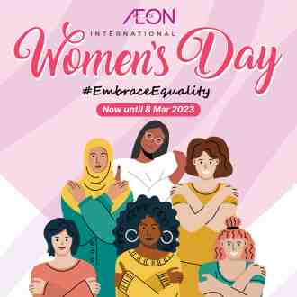 AEON International Women's Day Sale (valid until 8 Mar 2023)