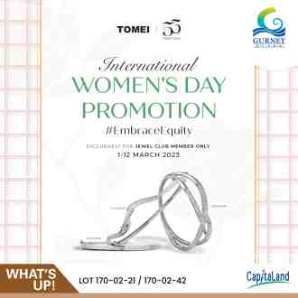 Tomei Gurney Plaza International Women's Day Promotion (1 March 2023 - 12 March 2023)