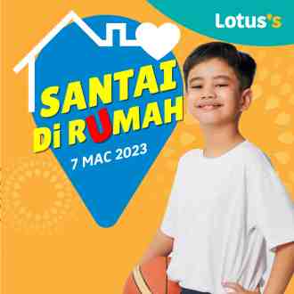 Lotus's Santai Di Rumah Promotion (7 March 2023 - 15 March 2023)