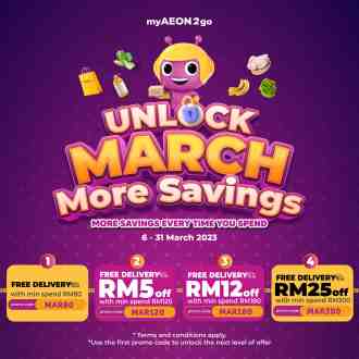 AEON myAEON2go March More Savings Promotion (6 March 2023 - 31 March 2023)