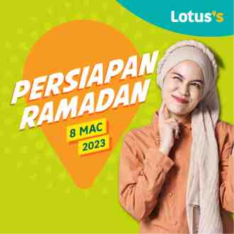 Lotus's Persiapan Ramadan Promotion (8 March 2023 - 15 March 2023)