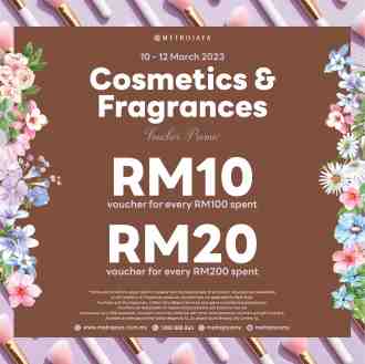 Metrojaya Cosmetics & Fragrances Voucher Promotion (10 March 2023 - 12 March 2023)