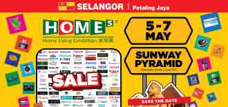HOMEs Home Living Exhibition Sale at Sunway Pyramid Convention Centre (5 May 2023 - 7 May 2023)