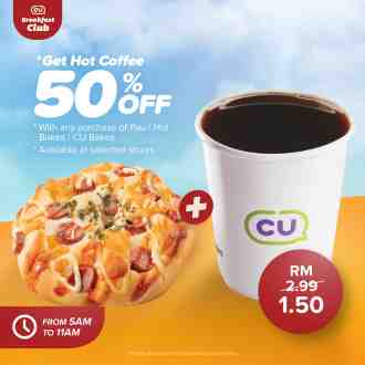 CU Breakfast Hot Coffee 50% OFF Promotion