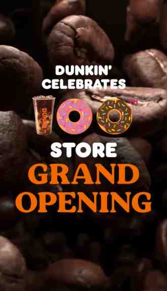 Dunkin' 100th Store Opening Promotion (16 March 2023 - 20 March 2023)