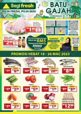 Segi Fresh Batu Gajah Opening Promotion (18 March 2023 - 26 March 2023)