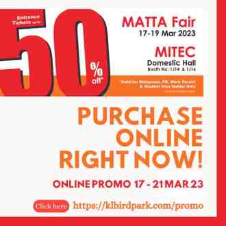 KL Bird Park MATTA Fair Promotion Entrance Tickets Up To 50% OFF (17 March 2023 - 19 March 2023)