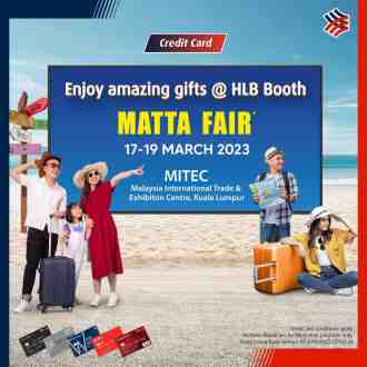 Hong Leong Bank MATTA Fair Promotion (17 Mar 2023 - 19 Mar 2023)