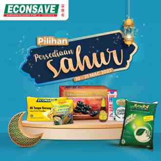Econsave Persediaan Sahur Promotion (10 March 2023 - 21 March 2023)