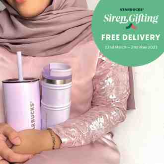 Starbucks Siren Gifting Hari Raya FREE Delivery Promotion (22 March 2023 - 21 May 2023)