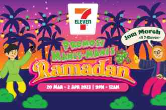7-Eleven Ramadan Tarawih Promotion (20 March 2023 - 2 April 2023)