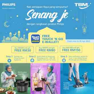 TBM Philips FREE Touch n Go eWallet Raya Promotion (valid until 30 April 2023)