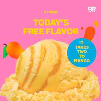 Baskin Robbins FREE It Takes Two To Mango Ice Cream Promotion (23 Mar 2023)