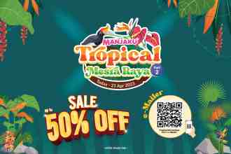 Manjaku Tropical Mesra Raya Sale Up To 50% OFF (valid until 21 April 2023)