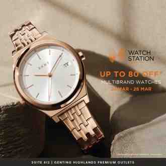 Watch Station International Special Sale at Genting Highlands Premium Outlets (24 March 2023 - 26 March 2023)