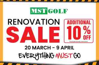 MST Golf Ipoh Renovation Sale (20 March 2023 - 9 April 2023)