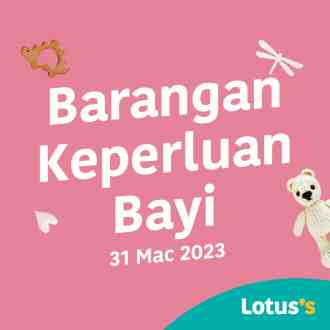 Lotus's Baby Items Promotion (31 March 2023 - 12 April 2023)