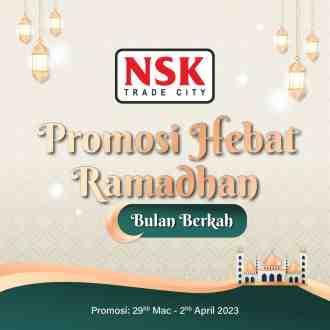 NSK Ramadan Promotion (29 March 2023 - 2 April 2023)