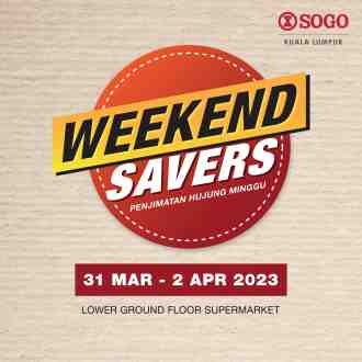 SOGO Kuala Lumpur Supermarket Weekend Savers Promotion (31 March 2023 - 2 April 2023)