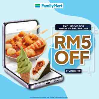 FamilyMart Samsung Galaxy Z User FREE RM5 OFF E-Voucher Promotion (valid until 31 December 2023)